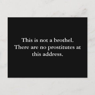 Das ist kein Bordell. Es gibt keine Prostituierte  Postkarte