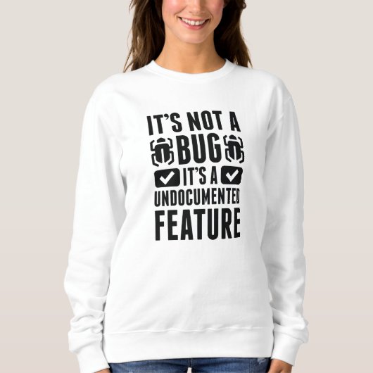 Das ist kein Fehler Sweatshirt (Vorderseite)
