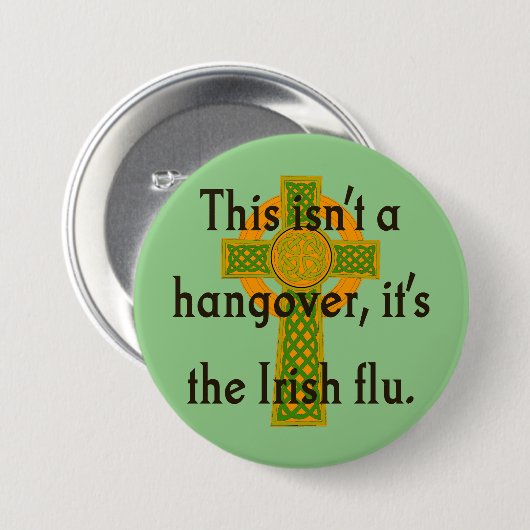 Das ist kein Hangover - irisches Zitat Button (Vorne & Hinten)