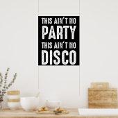 Das ist kein Party, das ist keine Disco Poster (Küche)