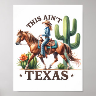 Das ist kein Texas Cowgirl Horse Poster