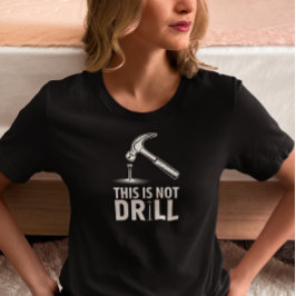 Das ist kein treibender Hammer T-Shirt