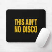 Das ist keine Disco Mousepad (Mit Mouse)