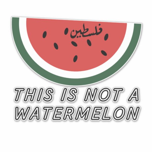 Das ist keine Wassermelone - Palästina-Wassermelon Aufkleber (Vorderseite)