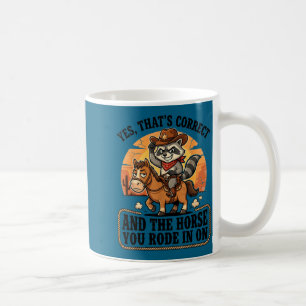 Das ist korrekt und das Pferd ritt auf lustig here Kaffeetasse