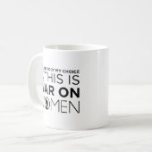 Das ist Krieg gegen Frauen Kaffeetasse (Vorderseite Links)