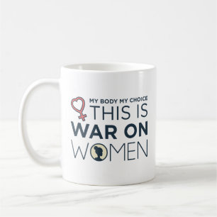 Das ist Krieg gegen Frauen Kaffeetasse