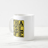Das ist Leben, weise Worte Kaffeetasse (Vorderseite Links)