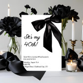 "Das ist mein 40." Elegant Black Bow Birthday Einladung