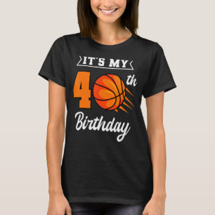 Das ist mein 40. Geburtstagsbasketball-Party Celeb T-Shirt