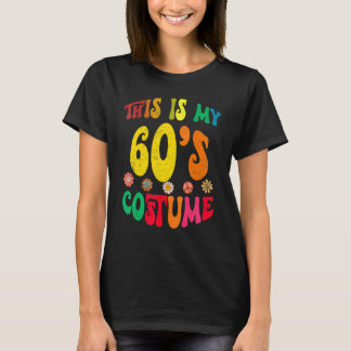 Das ist mein 60er Costume Groovy Peace 60's Party  T-Shirt