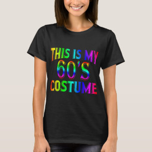 Das ist mein 60er-Kostüm, Halloween-Kostüm Gi aus T-Shirt