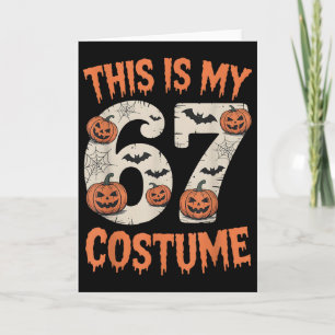 Das ist mein 67 Kostüm Halloween Karte