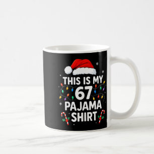 Das ist mein 67-Pyjama-Shirt Lustiges Weihnachten  Kaffeetasse