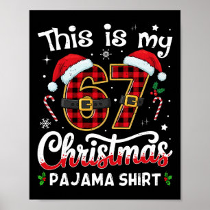 Das ist mein 67 Weihnachts-Pyjama 67 Meme Gen Alph Poster