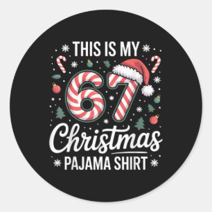 Das ist mein 67 Weihnachts-Pyjama 67 Meme Gen Alph Runder Aufkleber