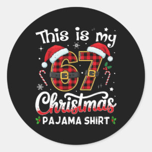 Das ist mein 67 Weihnachts-Pyjama 67 Meme Gen Alph Runder Aufkleber