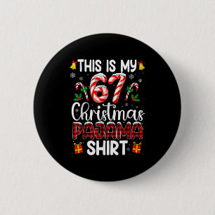Das ist mein 67 Weihnachts-Pyjama-Shirt Lustiges 6 Button