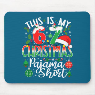 Das ist mein 67 Weihnachts-Pyjama-Shirt Lustiges X Mousepad