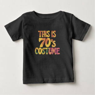Das ist mein 70er-Jahre-Kostüm, groovy Tie-Dye-Hal Baby T-shirt