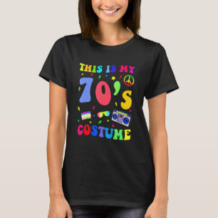 Das ist mein 70er-Jahre-Kostüm Lustiger Hippie-Fri T-Shirt