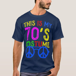 Das ist mein 70er-Kostüm Witziges Halloween der 70 T-Shirt