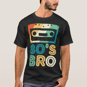 Das ist mein 80er Bro 80 s 90er Party T-Shirt