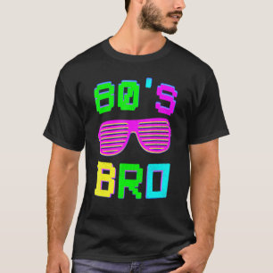 Das ist mein 80er Bro 80er 90er Party T-Shirt