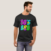 Das ist mein 80er Bro 80er Jahre Party T-Shirt (Vorne ganz)