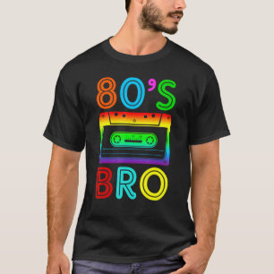 Das ist mein 80er Bro 80er Party Kostüm 80er Jahre T-Shirt