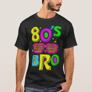Das ist mein 80er Bro Party Familienbekleidung und T-Shirt