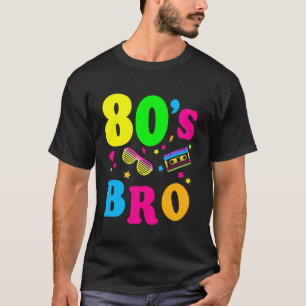 Das ist mein 80er Bro Shirt 80er Jahre Party T-Shi