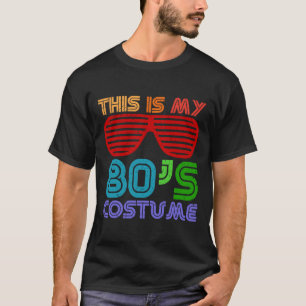 Das ist mein 80er Kostüm Extravagante Kleidung Par T-Shirt
