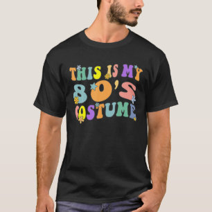 Das ist mein 80er-Kostüm - Halloween-Extravagantes T-Shirt