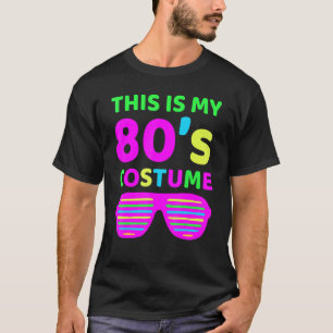 Das ist mein 80er-Kostüm-Outfit-Achtzigerjahre Ret T-Shirt