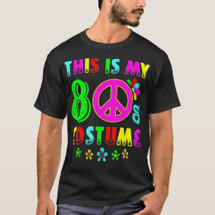 Das ist mein 80er-Kostüm Witziges Halloween der 80 T-Shirt