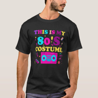 Das ist mein 80er Kostümoutfit Women Eighties R T-Shirt