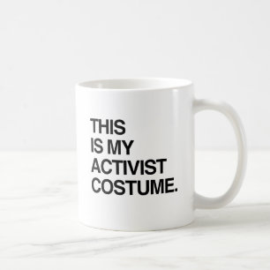 DAS IST MEIN AKTIVISTENKOSTÜM.png Kaffeetasse