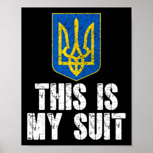Das ist mein Anzug Unterstützt Ukraine Dreizack Uk Poster