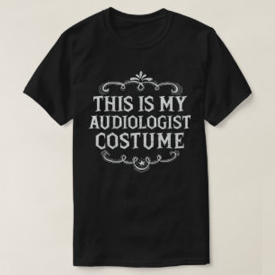 Das ist mein Audiologen-Kostüm Spaß Faules Hallowe T-Shirt
