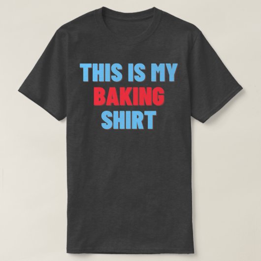 Das ist mein Backgeschenk - Shirt 2710 (Design vorne)