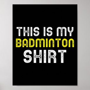 Das ist mein Badminton Player Cool Poster