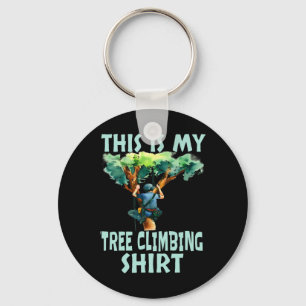 Das ist mein Baumkletter-Shirt Lustiger Arborist K Schlüsselanhänger
