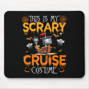 Das ist mein Beängstigendes Cruise Costume Hallowe Mousepad