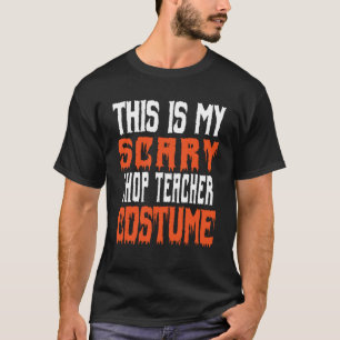 Das ist mein Beängstigendes Ladenlehrerkostüm Hall T-Shirt
