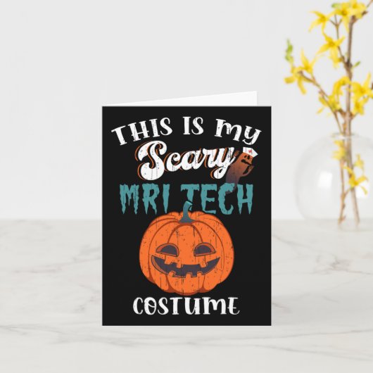 Das ist mein Beängstigendes MRI-Tech-Kostüm-Funny- Karte (Gelbe Blume)