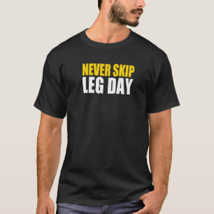 Das ist mein Beintag Fitnessstudio Dicke Oberschen T-Shirt