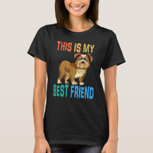 Das ist mein bester Freund für die Hundebesitzer u T-Shirt