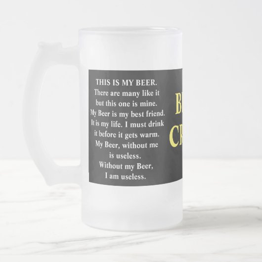DAS IST MEIN BIER. Es gibt viele solche Dinge, abe Mattglas Bierglas (Links)