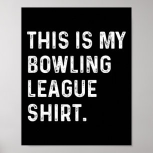 Das ist mein Bowling League Shirt - Strike Spare B Poster
